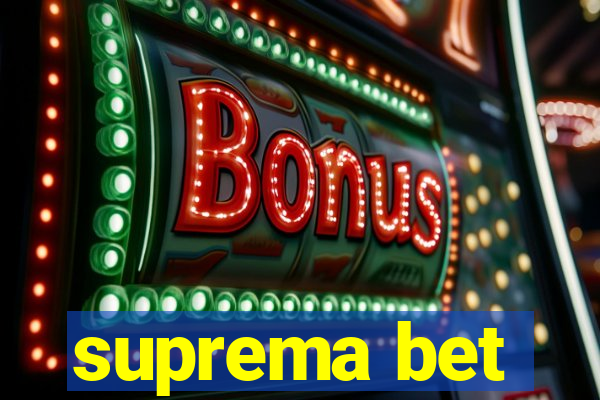 suprema bet